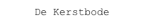 De Kerstbode
